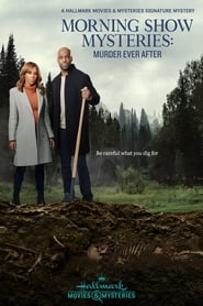 Morning Show Mysteries: Murder Ever After (2021)