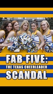 Fab Five: The Texas Cheerleader Scandal постер