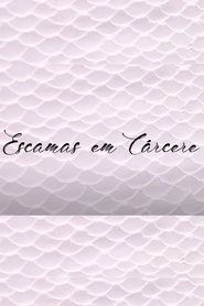 Poster Escamas em Cárcere 2018