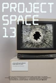 Project Space 13 (2021)