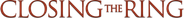 Closing the Ring Logo