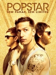 Popstar: Sem Parar, Sem Limites (2016)