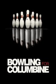 Bowling for Columbine - Azwaad Movie Database
