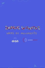 Childhoods without Borders: Voices in Motion (1970)