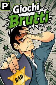 Giochi Brutti poster
