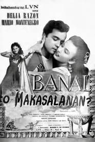 Banal o Makasalanan? (1955)