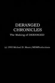 Deranged Chronicles: The Making of “Deranged”