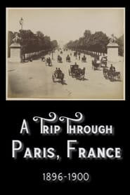 Poster A Trip Through Paris, France in The 1890s 1900