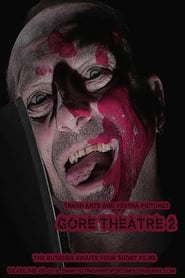 Gore Theatre 2 постер