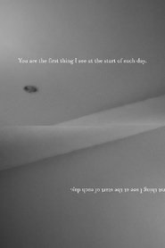 You are The First Thing I See at The Start of Each Day (2025)