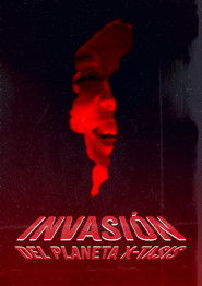 Invasión del Planeta X-tasis (2025)