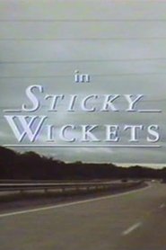 Full Cast of Sticky Wickets