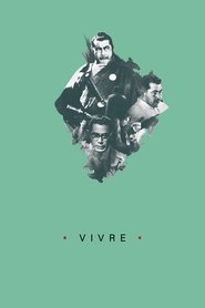 Vivre (1952) Vivre (1952)