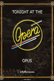Opus - Tonight At The Opera