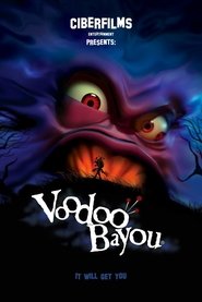 Voodoo Bayou (2007)