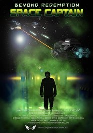 Poster Beyond Redemption: Space Captain 2014