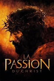 La Passion du Christ streaming