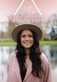 Poster for Bouw je droom: Het Wylde Pad