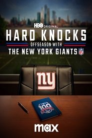 Hard Knocks: Offseason with the New York Giants (2024) Hard Knocks: Offseason with the New York Giants (2024)