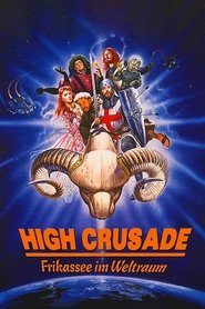 Poster High Crusade - Frikassee im Weltraum