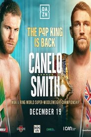 Boxing: Canelo Alvarez Vs Callum Smith ネタバレ