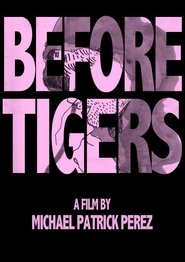 Poster Before Tigers 2012