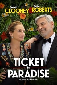 Voir Ticket to Paradise en streaming vf gratuit sur streamizseries.net site special Films streaming