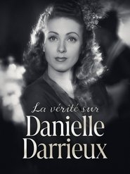 La Vérité sur Danielle Darrieux