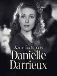 The Truth About Danielle Darrieux (2023)