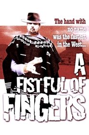 A Fistful of Fingers Ver Descargar Películas en Streaming Gratis en Español