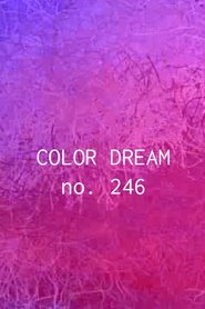 Color Dream no. 246 (2006)