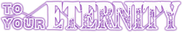To Your Eternity Logo
