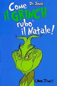 Come il Grinch rubò il Natale poster watch Come il Grinch rubò il Natale now