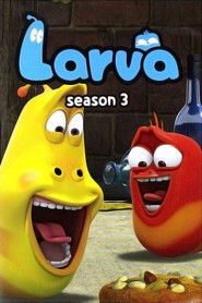 Larva Season 3 – All Episodes