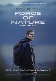 Force of Nature: The Dry 2 постер