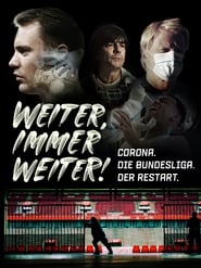 Poster Weiter, immer weiter - Corona. Die Bundesliga. Der Restart.