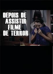 DEPOIS DE ASSISTIR FILME DE TERROR (2019)