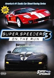 Poster Super Speeders 3 - On The Run 2007
