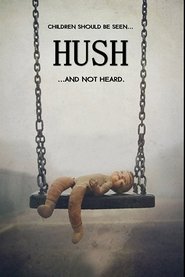 Hush) Hush (2016)