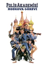 Polis Akademisi 7: Moskova Görevi