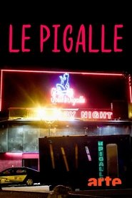 Le Pigalle - Une histoire populaire de Paris 2019