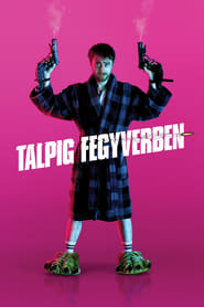 Talpig fegyverben (2020)