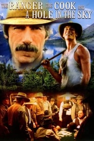 The Ranger, the Cook and a Hole in the Sky 1995 مشاهدة وتحميل فيلم مترجم بجودة عالية