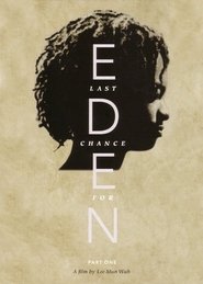 Last Chance for Eden 2002