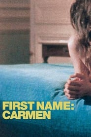 مشاهدة فيلم First Name: Carmen 1983 مترجم أون لاين بجودة عالية