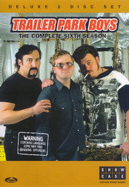 Trailer Park Boys Season 6 3