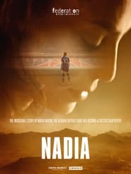 مشاهدة فيلم Nadia 2021 مترجم أون لاين بجودة عالية