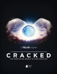 Cracked: The Perplexing World of Egg Donation постер