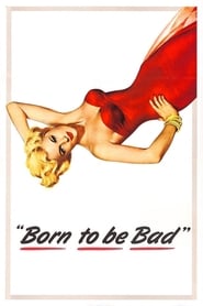 Poster Born to Be Bad 1950