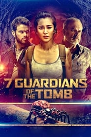 7 Guardians of the Tomb ネタバレ